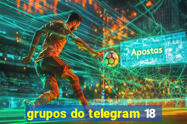 grupos do telegram 18